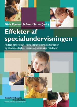 Effekter Af Specialundervisningen - Niels Egelund - Bog