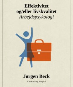 Effektivitet og/eller livskvalitet (E-bog)