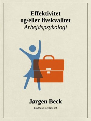 Effektivitet og/eller livskvalitet (E-bog)