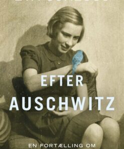 Efter Auschwitz - Eva Schloss - Bog