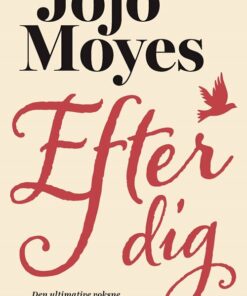 Efter Dig - Jojo Moyes - Bog
