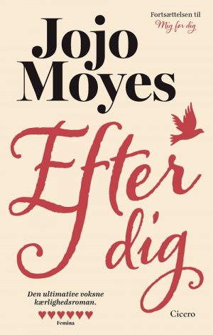 Efter Dig - Jojo Moyes - Bog