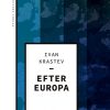 Efter Europa - Ivan Krastev - Bog