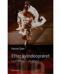 Efter Kvindeoprøret - Hanne Dam - Bog