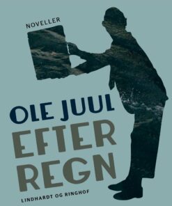 Efter Regn - Ole Juul - Bog