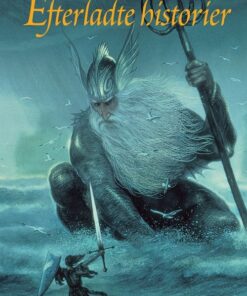 Efterladte Historier - J.r.r. Tolkien - Bog