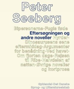 Eftersøgningen Og Andre Noveller - Peter Seeberg - Bog