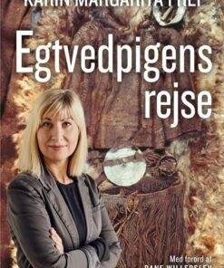Egtvedpigens Rejse - Karin Margarita Frei - Bog