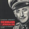 Eichmann I Jerusalem - Hannah Arendt - Bog