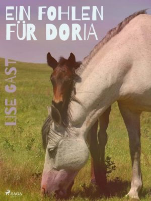 Ein Fohlen für Doria (E-bog)