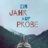 Ein Jahr auf Probe (E-bog)