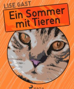 Ein Sommer mit Tieren (E-bog)