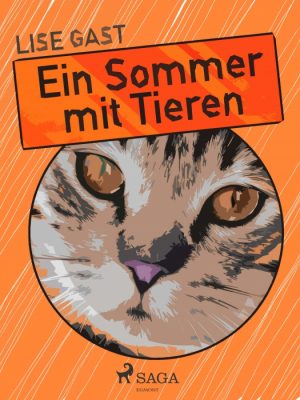 Ein Sommer mit Tieren (E-bog)