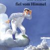 Ein Stiefel fiel vom Himmel (E-bog)