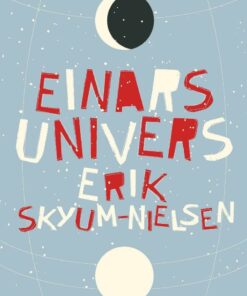 Einars Univers - Erik Skyum-nielsen - Bog