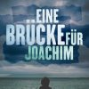 Eine Brücke für Joachim (E-bog)
