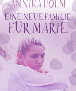 Eine neue Familie für Marie (E-bog)