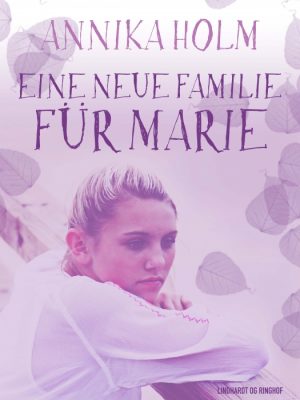 Eine neue Familie für Marie (E-bog)