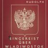 Eingereist über Wladiwostok (E-bog)