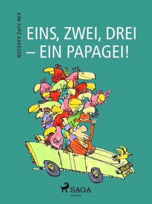 Eins, zwei, drei - ein Papagei! (E-bog)