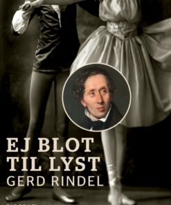 Ej Blot Til Lyst - Gerd Rindel - Bog