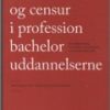 Eksamen Og Censur I Professionsuddannelserner - René Christiansen - Bog