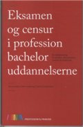 Eksamen Og Censur I Professionsuddannelserner - René Christiansen - Bog