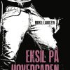 Eksil på hovedgaden (E-bog)