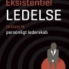 Eksistentiel Ledelse - Mette Vesterager - Bog