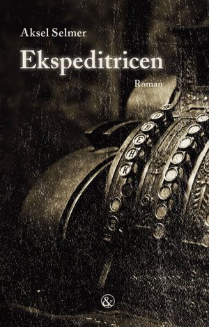 Ekspeditricen - Aksel Selmer - Bog