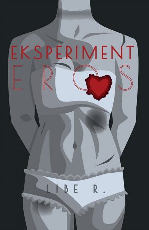 Eksperiment Eros - Libe R - Bog