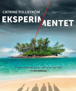 Eksperimentet - Catrine Tollström - Bog