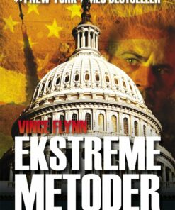 Ekstreme Metoder - Vince Flynn - Bog