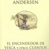 El encendedor de yesca y otros cuentos - Spansk/Spanish (Bog)