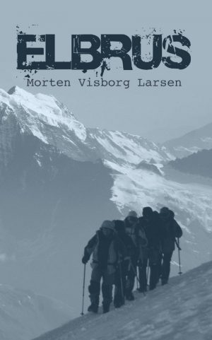 Elbrus - Morten Visborg Larsen - Bog