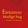 Elefantens Blodige Bug - Eline Mørch Jensen - Bog
