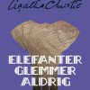 Elefanter Glemmer Aldrig - Agatha Christie - Bog