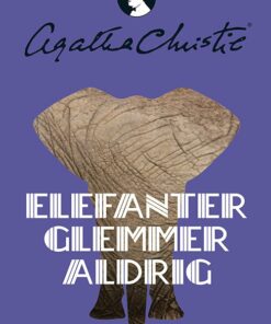 Elefanter Glemmer Aldrig - Agatha Christie - Bog