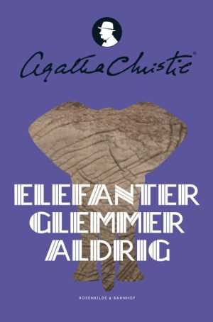 Elefanter glemmer aldrig (E-bog)