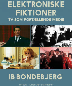 Elektroniske fiktioner - TV som fortællende medie (E-bog)