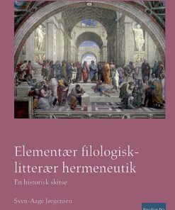 Elementær Filologisk-litterær Hermeneutik - Sven-aage Jørgensen - Bog