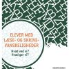 Elever Med Læse- Og Skrivevanskeligheder - Solveig-alma Halaas Lyster - Bog