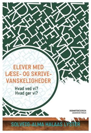 Elever Med Læse- Og Skrivevanskeligheder - Solveig-alma Halaas Lyster - Bog