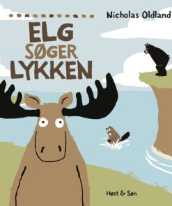 Elg søger lykken (Bog)