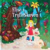 Elise i trylleskoven