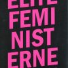 Elitefeministerne - Christine Dreyer Alexandersen - Bog
