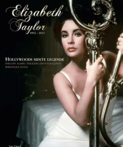 Elizabeth Taylor 1932-2011 (Bog)