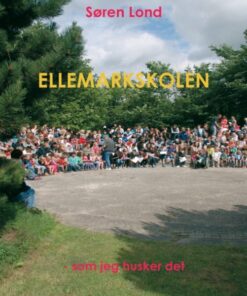 Ellemarkskolen - Søren Lond - Bog