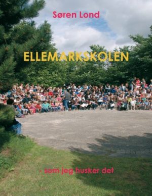 Ellemarkskolen - Søren Lond - Bog