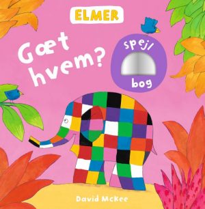 Elmer: Gæt Hvem? - David Mckee - Bog